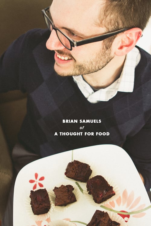 Post image for Crushing On > Interview with Brian Samuels of A Thought for Food