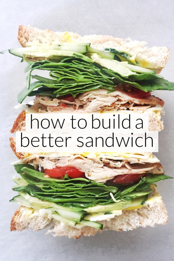 How to Build a Better Sandwich | #ideas #fordinner #forlunch #cold foodiecrush.com
