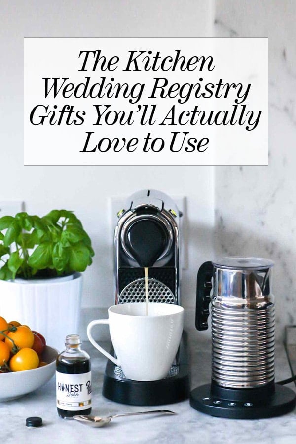 The Kitchen Wedding Registry Gifts You'll Actually Love to Use | foodiecrush.com