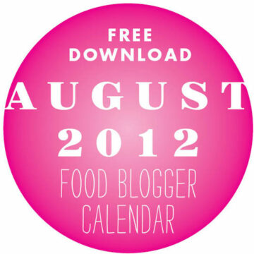 Free Download Food Blogger Calendar August 2012