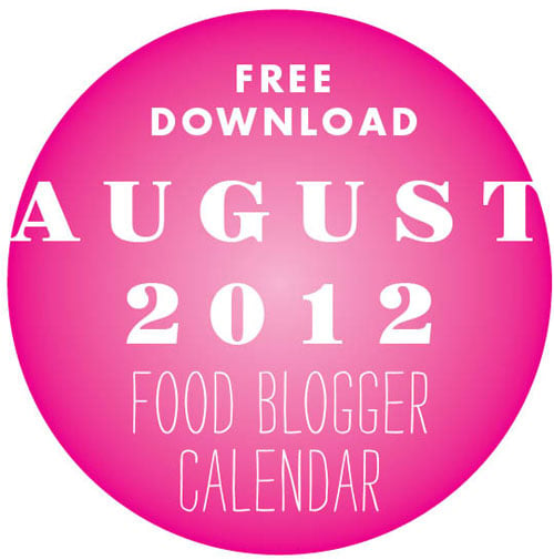 Free Download Food Blogger Calendar August 2012
