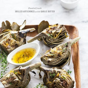 Grilled Artichoke with Garlic Butter | FoodieCrush.com