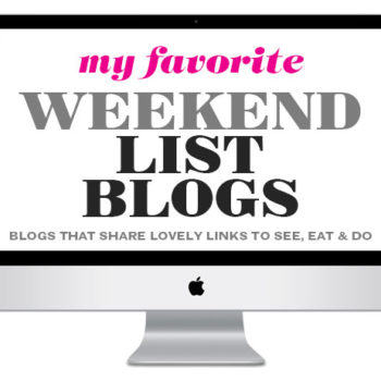 Favorite Weekend List Blogs | foodiecrush.com
