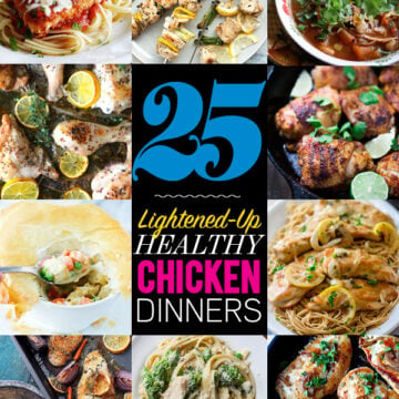 25 Lightened Up Healthy Chicken Dinner Recipes on foodiecrush.com