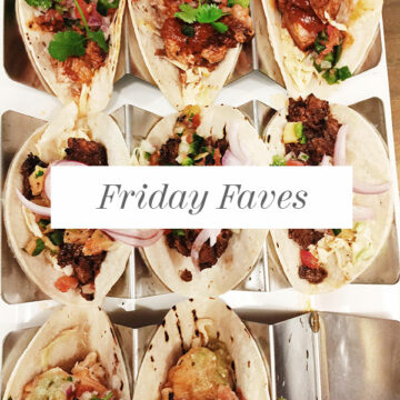 Friday Faves foodiecrush.com