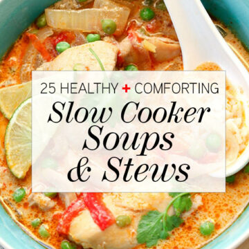 25 Healthy and Comforting Slow Cooker Soups & Stew Recipes | foodiecrush.com
