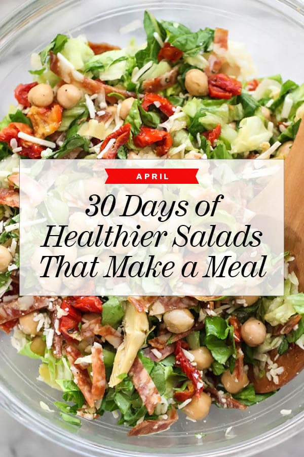 30 Days of Healthier Salads That Make a Meal In April | foodiecrush.com