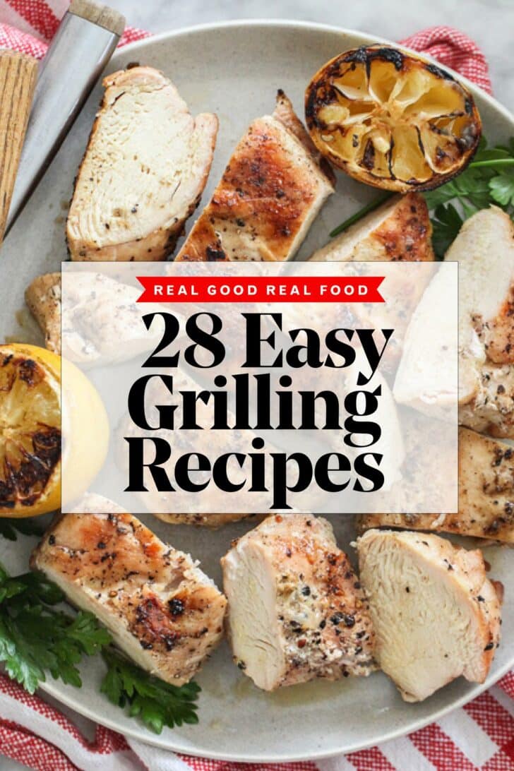 28 Easy Grilling Recipes foodiecrush.com
