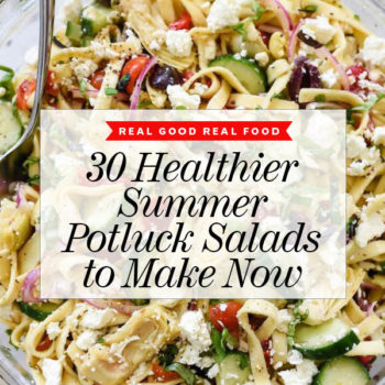 30 Healthy Summer Potluck Salads to Make Now | foodiecrush.com #salad #pastasalad #summer #potluck