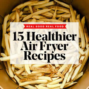 15 Healthier Air Fryer Recipes foodiecrush.com