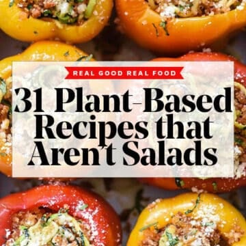 31 Plant Based Recipes That Aren't Salads | foodiecrush.com #recipes #dinner