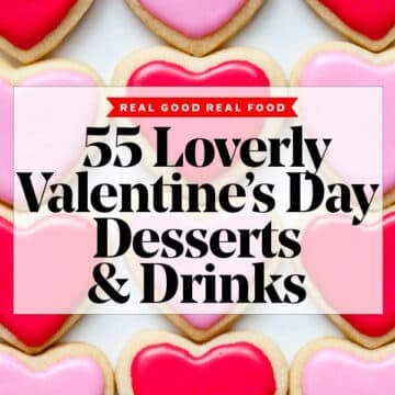 55 Loverly Valentine's Day Desserts and Drinks foodiecrush.com