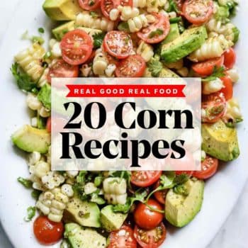 20 Corn Recipes foodiecrush.com